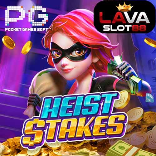 Heist Stakes