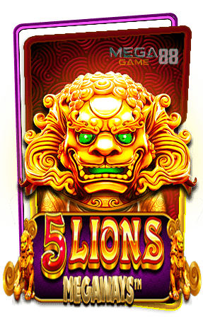 ทดลองเล่นสล็อต 5 Lions Megaways