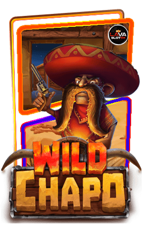 ทดลองเล่นสล็อต Wild Chapo