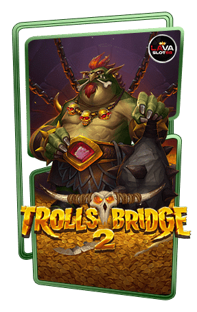 ทดลองเล่นสล็อต Trolls Bridge 2