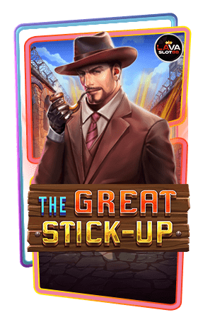 ทดลองเล่นสล็อต The Great Stick-Up
