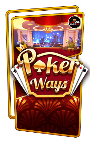 ทดลองเล่นสล็อต Poker Ways