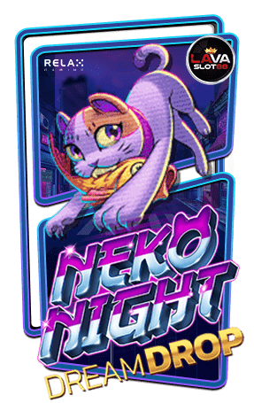 ทดลองเล่นสล็อต Neko Night Dream Drop