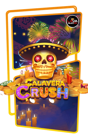 ทดลองเล่นสล็อต Calavera Crush