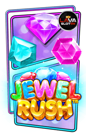 ทดลองเล่นสล็อต Jewel Rush