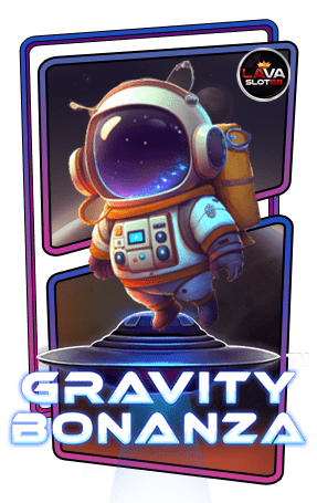 ทดลองเล่นสล็อต Gravity Bonanza