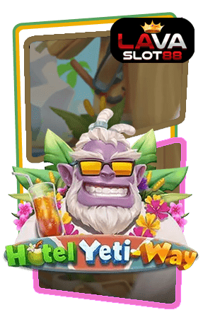 ทดลองเล่นสล็อต-Hotel-Yeti-Way