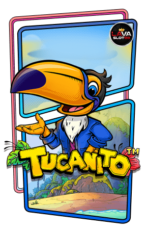 ทดลองเล่นสล็อต Tucanito