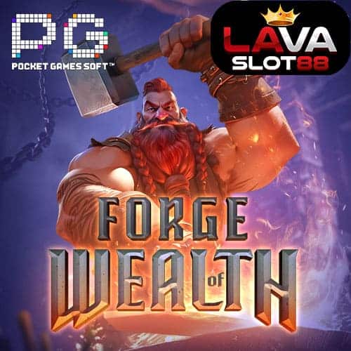 Forge of Wealth