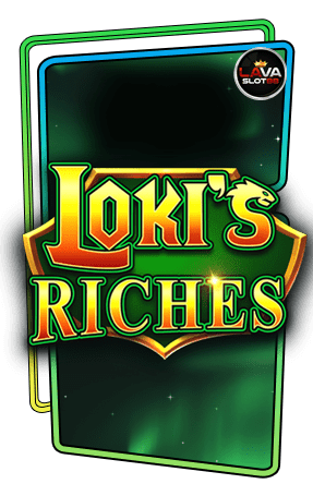 ทดลองเล่นสล็อต Lokis Riches