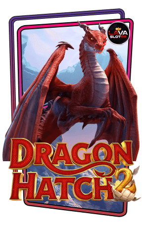 ทดลองเล่นสล็อต-Dragon-Hatch-2